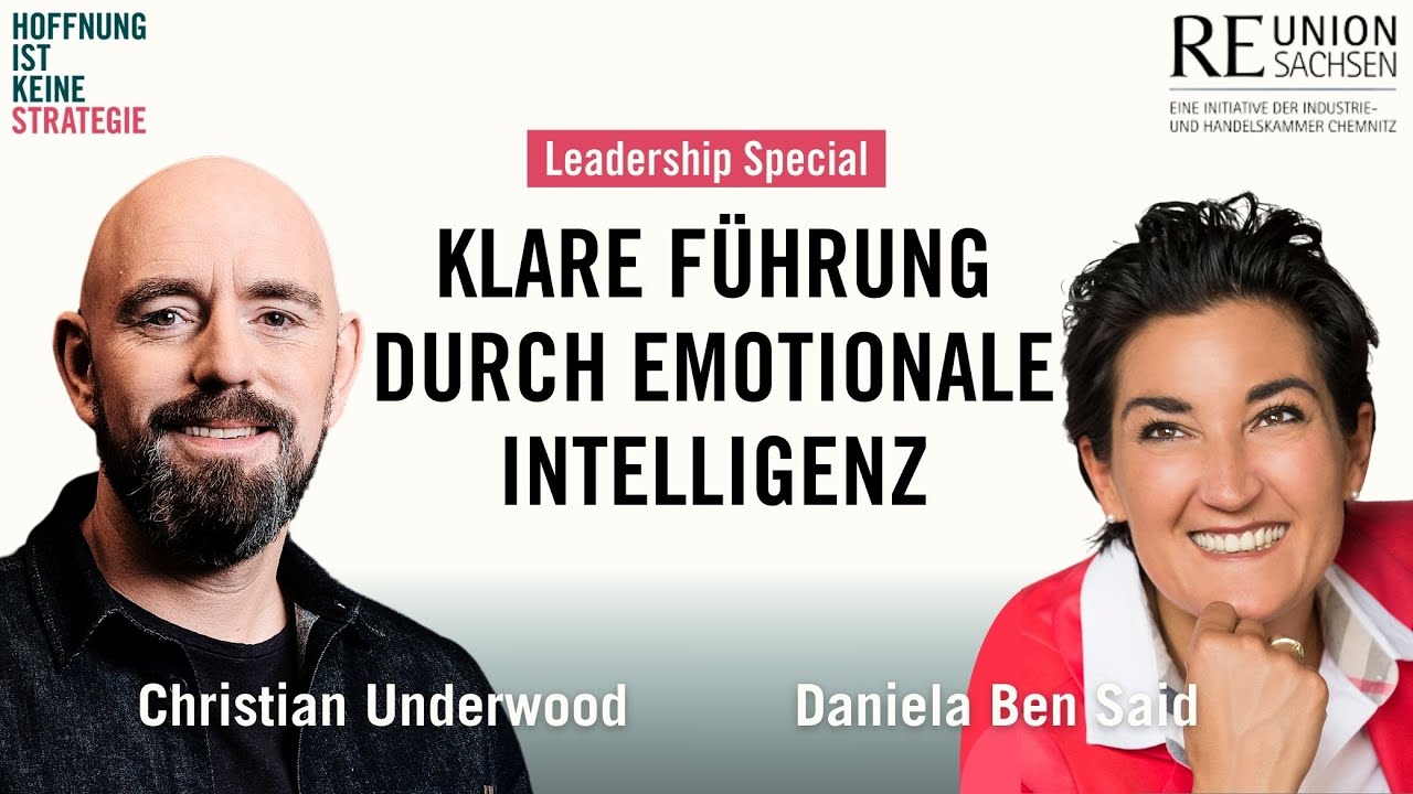 #05 Klare Führung durch emotionale Intelligenz: Daniela Ben Said über Führung und Werte