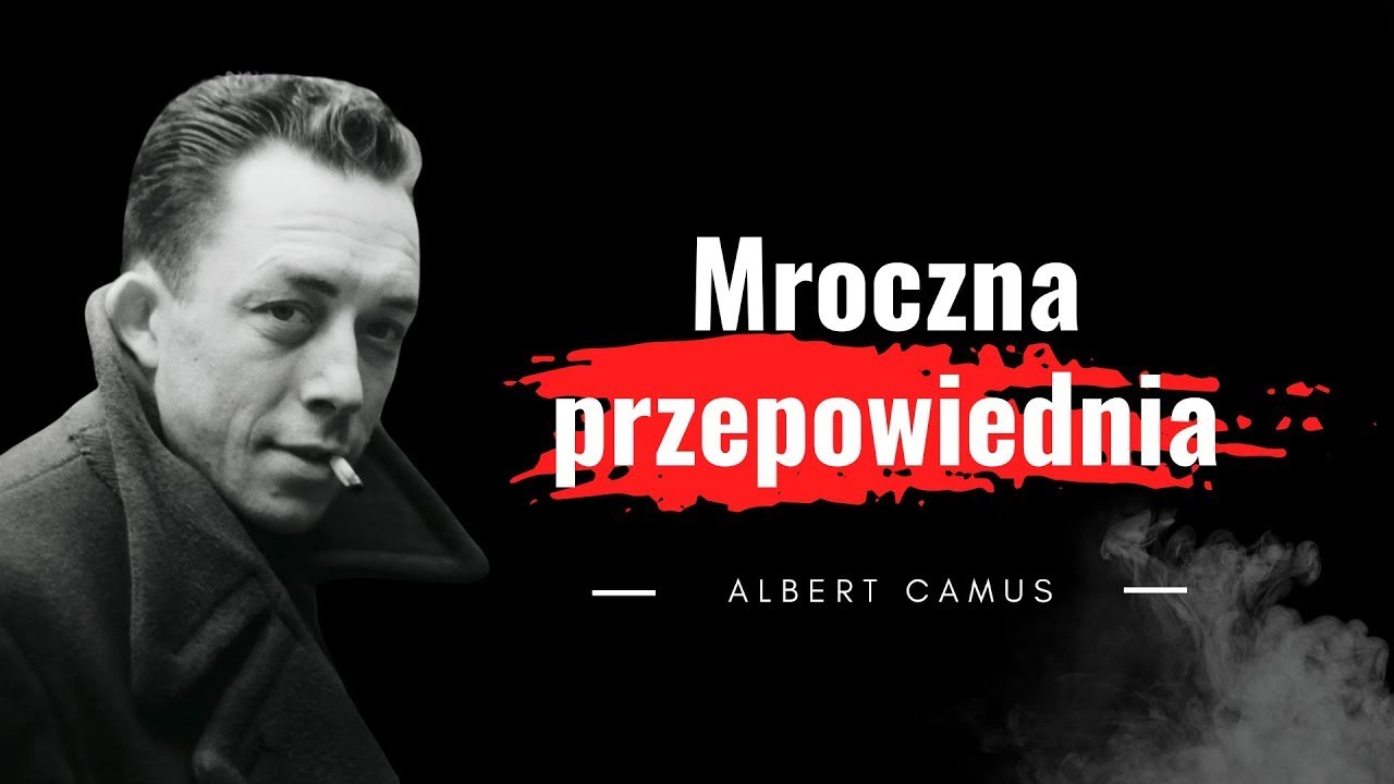 Albert Camus. Poznaj pełną sprzeczności sylwetkę najmłodszego Noblisty i jego mroczne proroctwo.