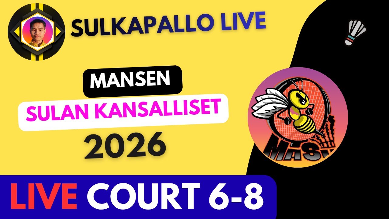 LIVE kentät 6-8 | Mansen Sulan Kansalliset Sulkapllokisat 2026 FINAALI PÄIVÄ