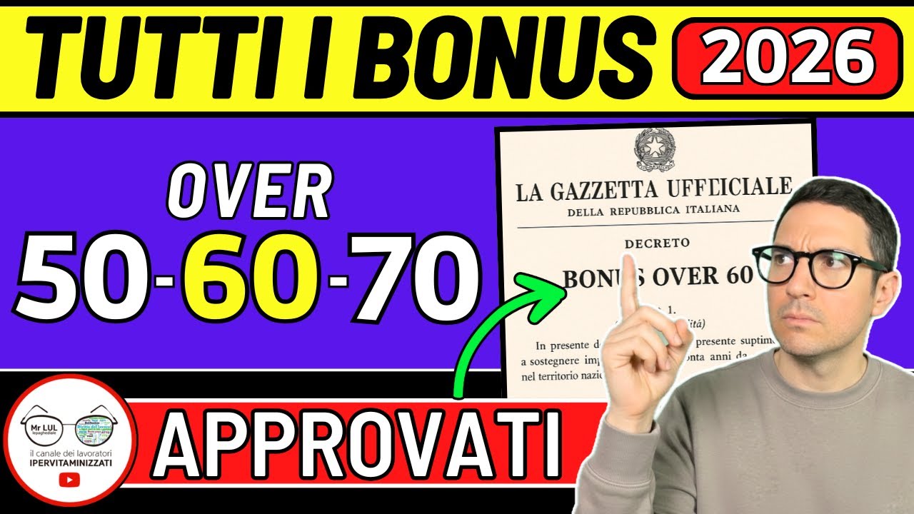 TUTTI BONUS OVER 50 60 70 ANNI 2026 ➜ PENSIONATI DISOCCUPATI INVALIDI ANZIANI FAMIGLIE ISEE BASSO