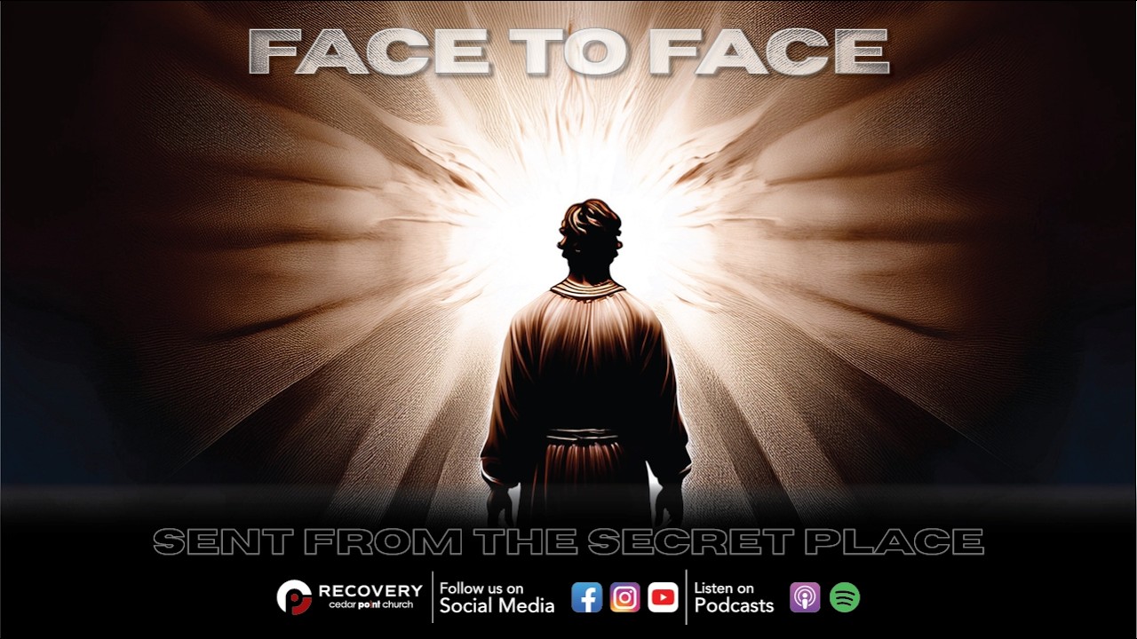 FACE TO FACE: Sent From the Secret Place