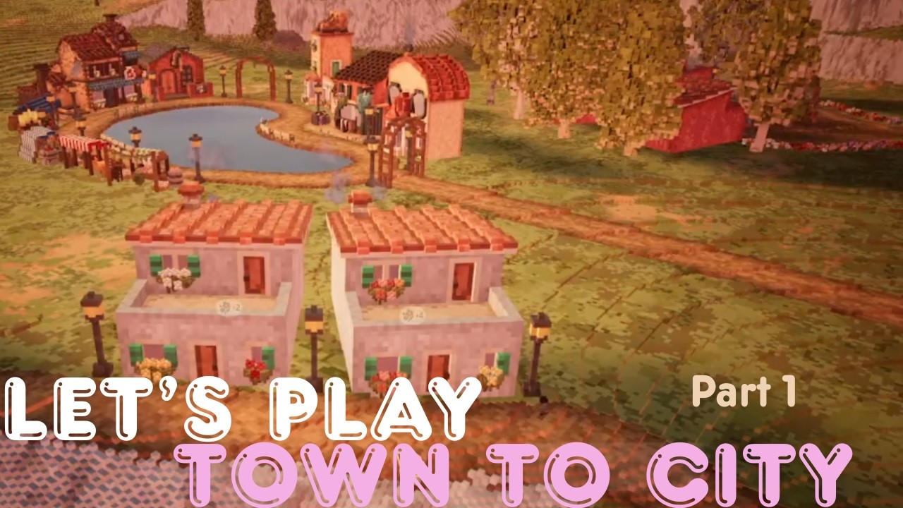 Let's play Town to City! - Part 1