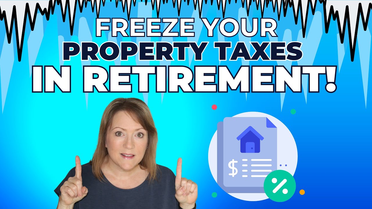 Freeze Your Property Taxes in Retirement! 🥶