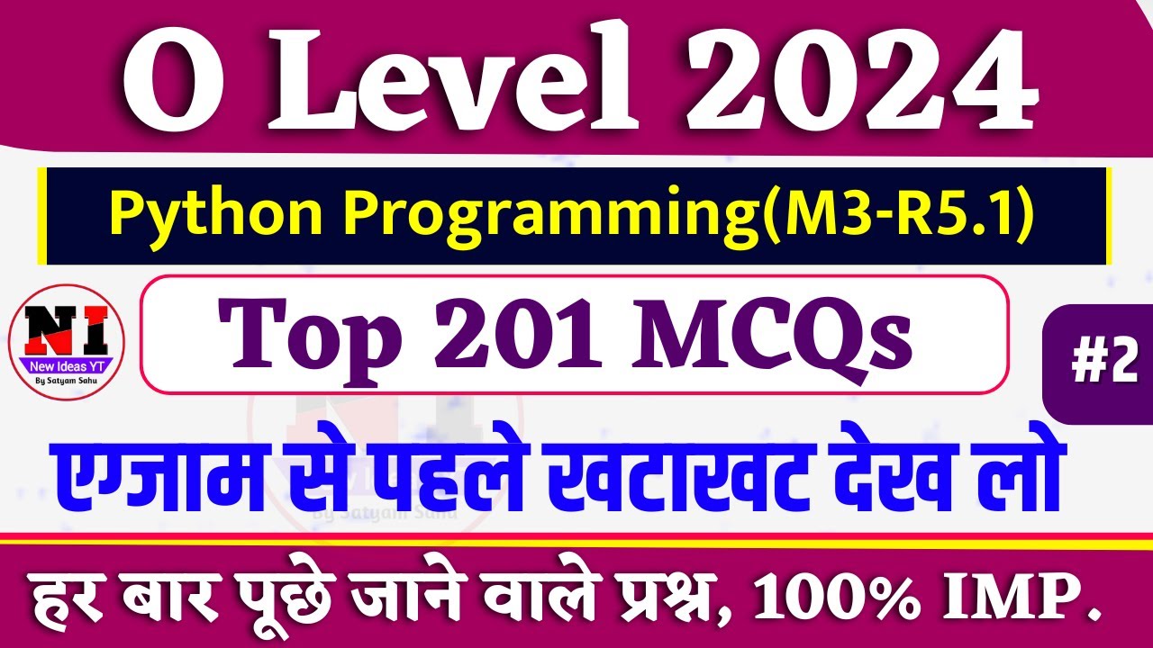 Python Top 201 MCQs (M3-R5.1) | Python MCQs Questions and Answers | O Level Python Mcqs Class 2025