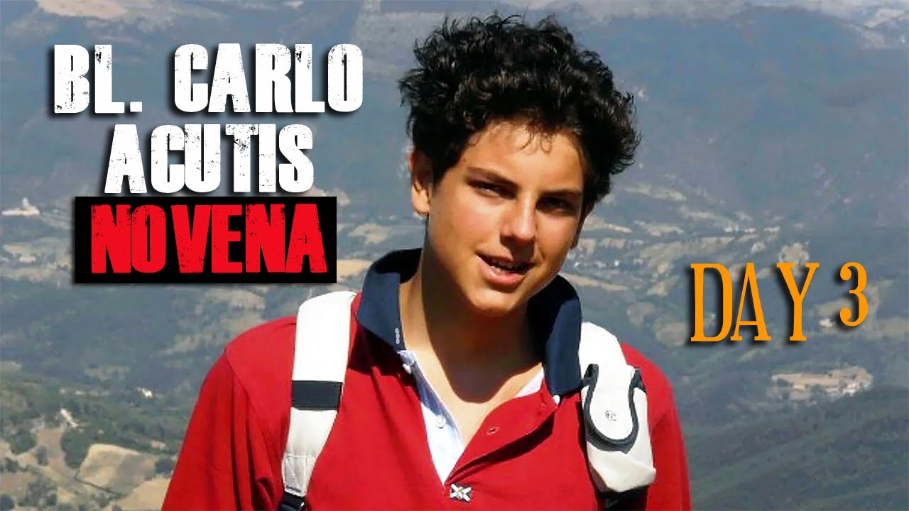 Novena to Blessed Carlo Acutis | Day 3 | August 31, 2025
