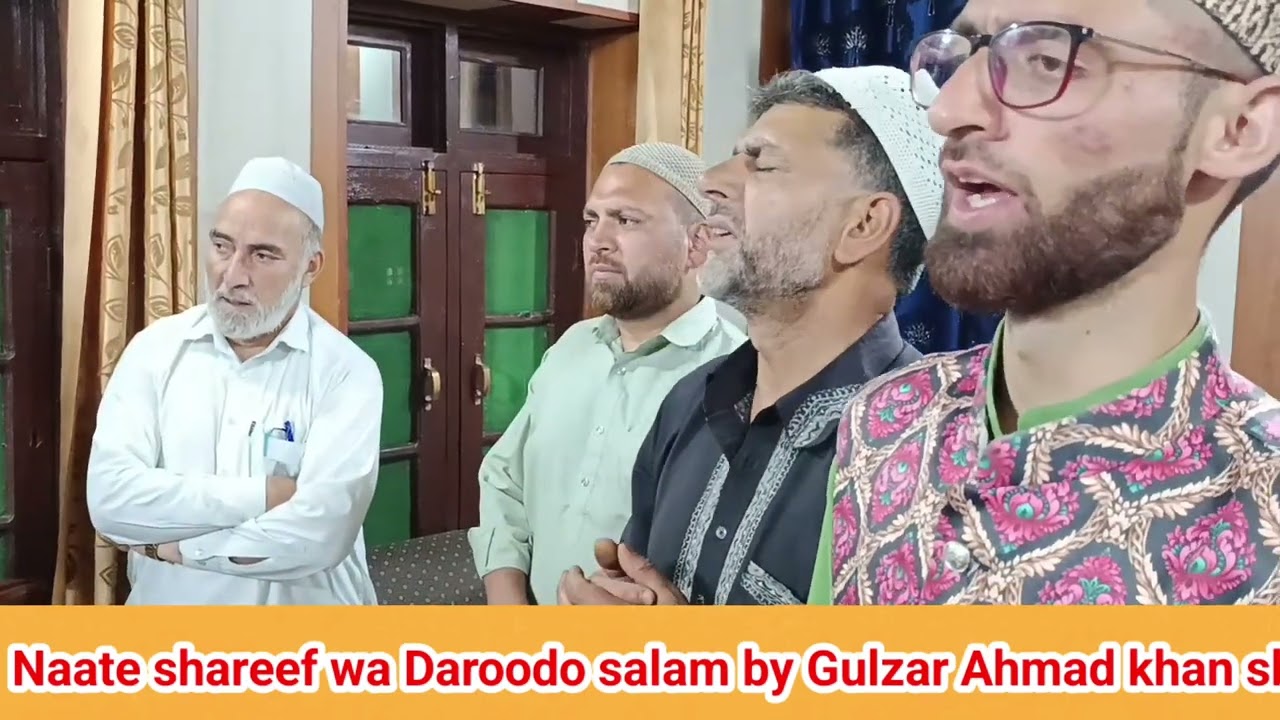Naate shareef  Daroodo salam by Gulzar Ahmad Khan sb at  Vessu