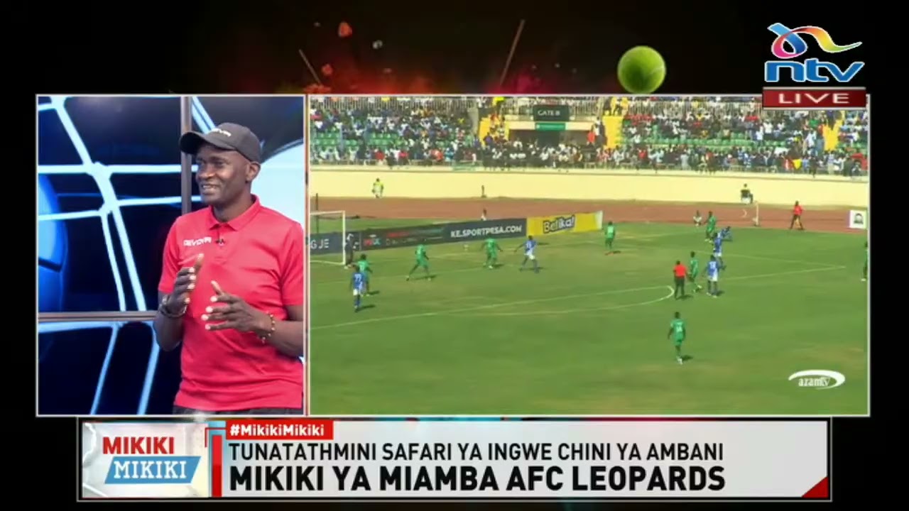 Mikiki ya Miamba AFC Leopards na Mwenyekiti wa Ingwe Boniface Ambiani | Sehemu Ya Kwanza