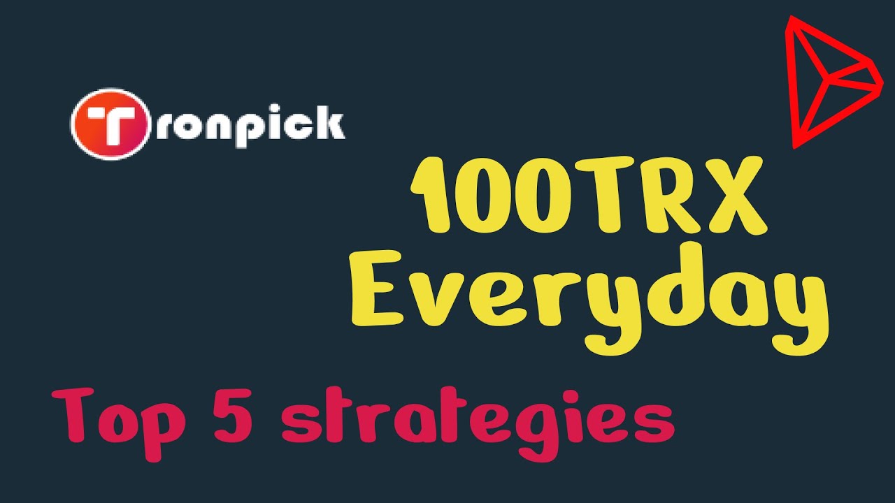 100 TRX everyday on Tronpick.io!!! Use this GAME STRATEGIES!!! Level increase 100%!