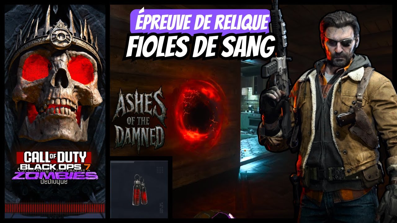 [BO7] ASHES OF THE DAMNED : Épreuve de Relique Fioles de Sang | Call of Duty 🩸