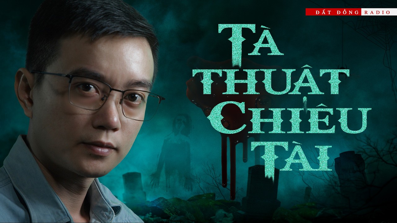 TÀ THUẬT CHIÊU TÀI | Truyện ma Nguyễn Huy kể