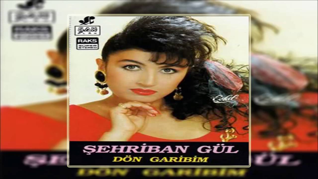 Şehriban Gül - Benim Koçak Münirem | Dön Garibim | © Şah Plak