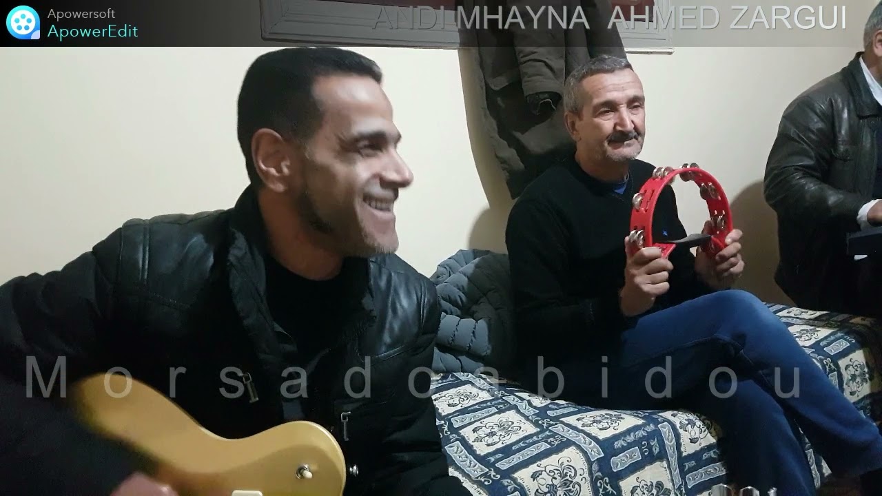CHANSON  DE AHMED ZARGUI AVEC LES FRERES MORSADO ANDI MHAYNA