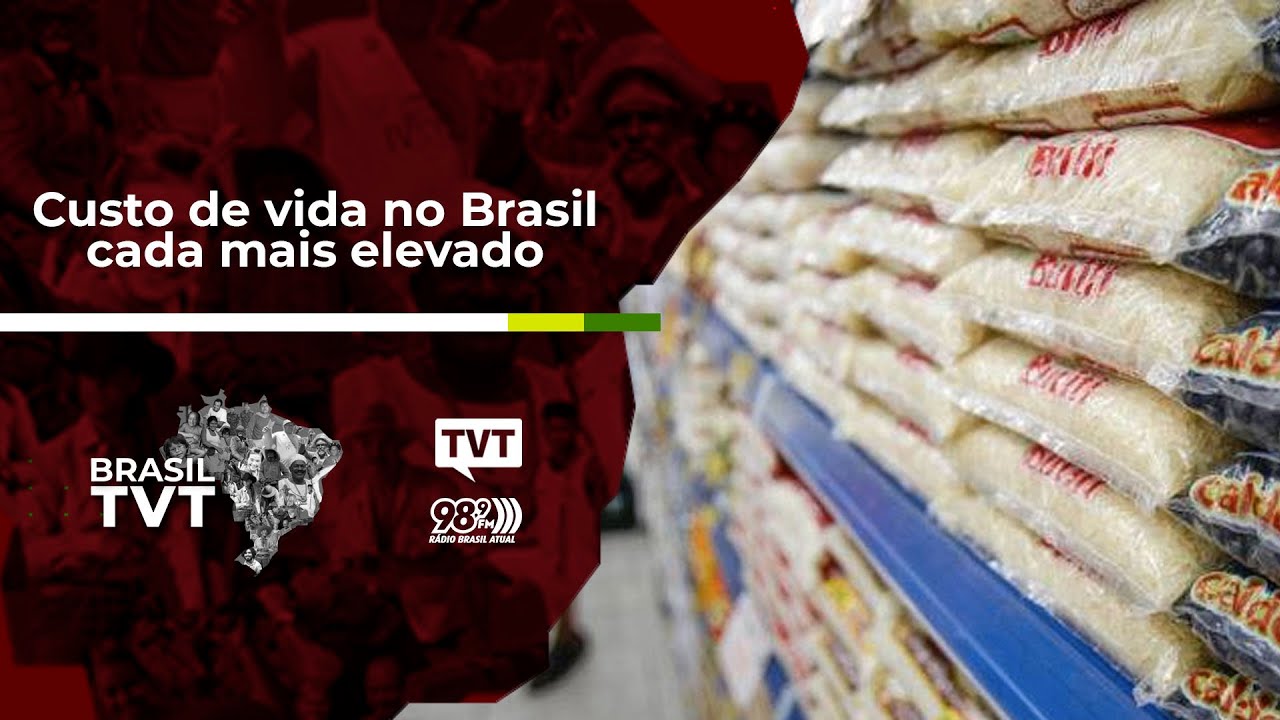Custo de vida no Brasil cada mais elevado