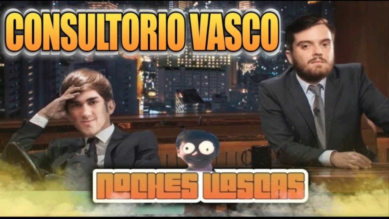 Ibai y Ander: CONSULTORIO VASCO DE MADRUGADA