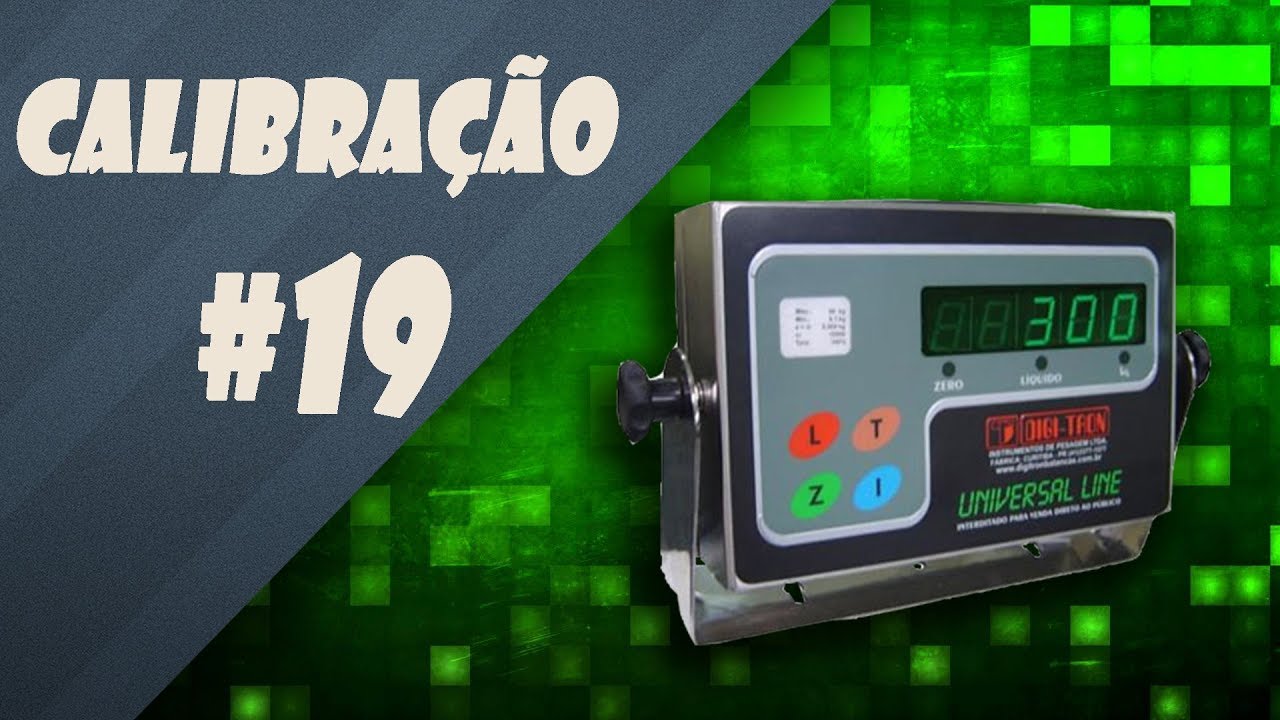 Calibração - Indicador DIGITRON | #19 - PASSO A PASSO