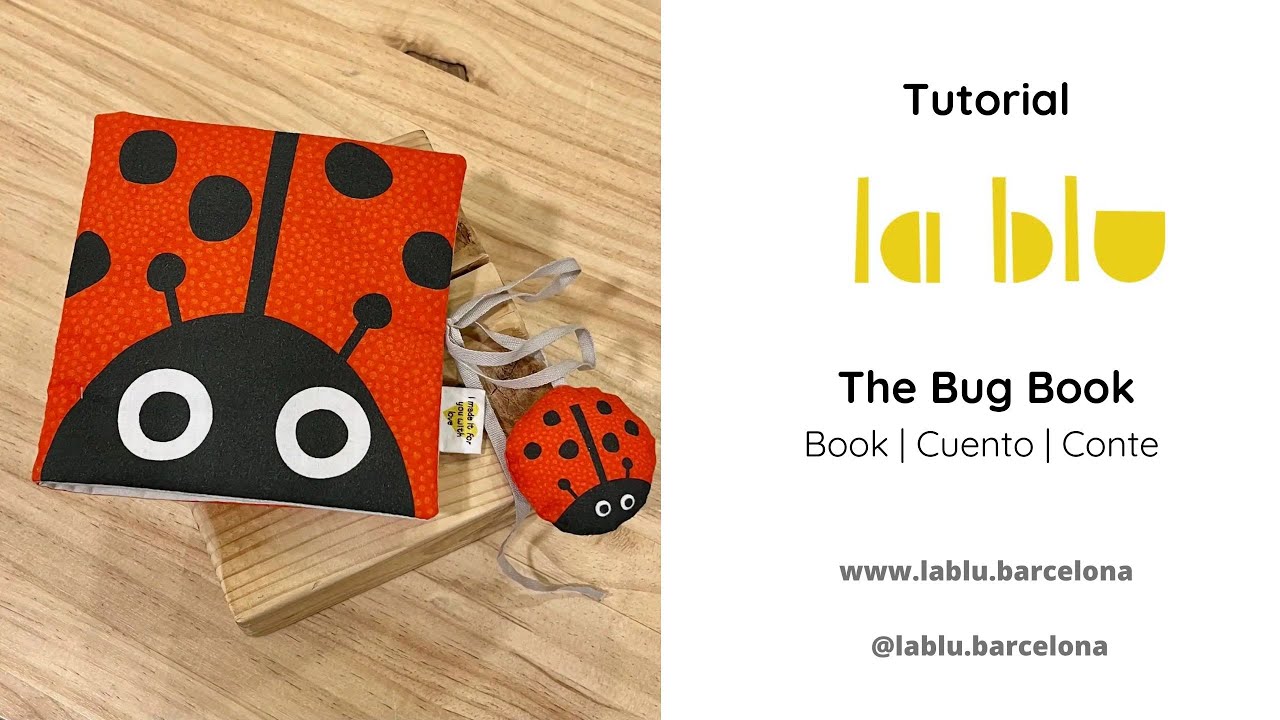 Tutorial paso a paso para coser el panel del cuento THE BUG BOOK de LA BLU