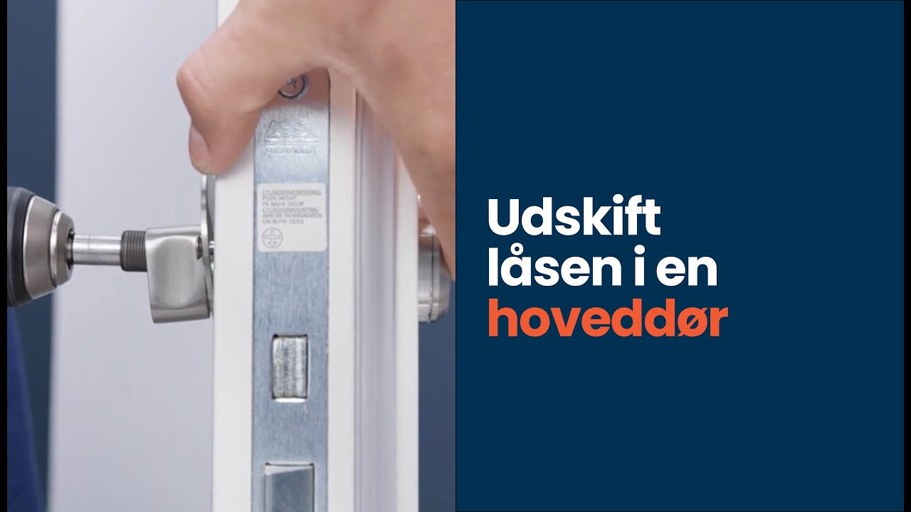Lær hvordan du udskifter låsen i en hoveddør | Silvan
