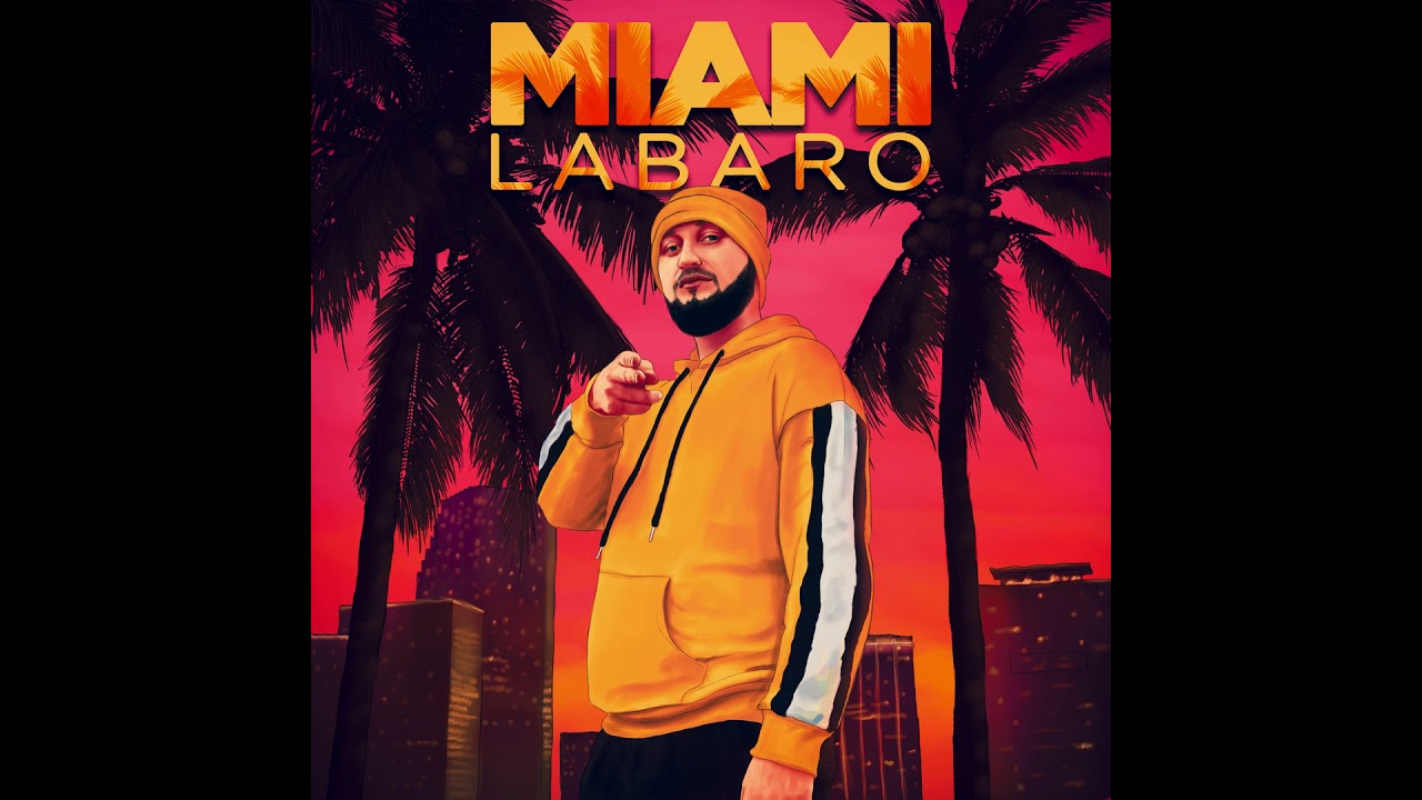 Labaro-Miami (official music)