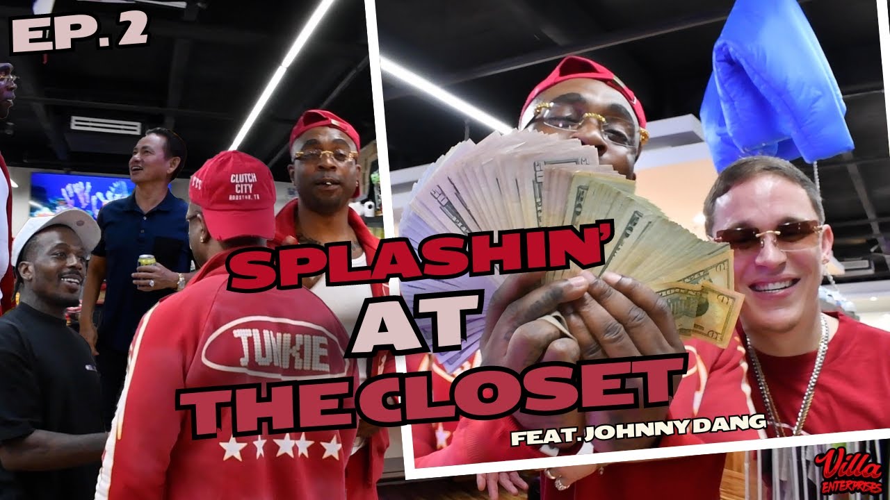SPLASHIN' AT THE CLOSET