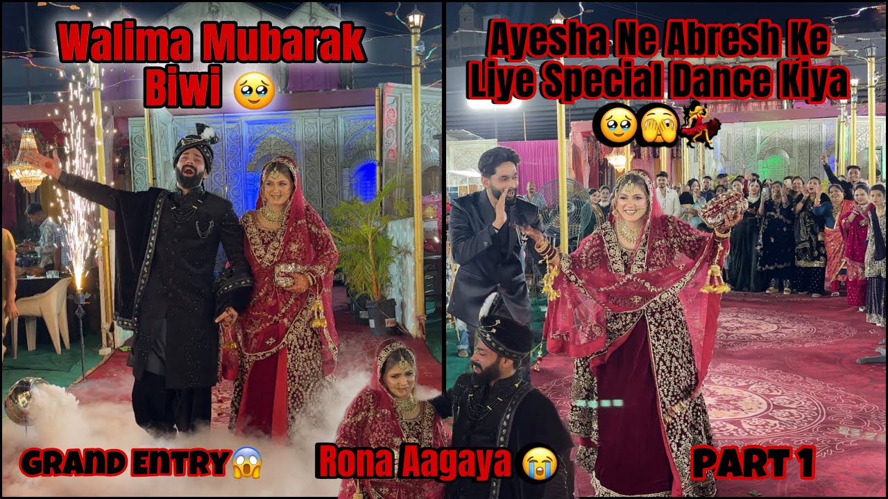 Walima Mubarak Biwi 😍| Ayesha Ka Dance 💃 | Shaadi Grand Entry | Fokats | Abresh & Zeeshan
