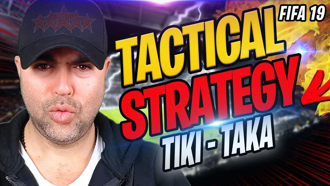 FIFA 19 / TACTICAL STRATEGY / TIKI - TAKA