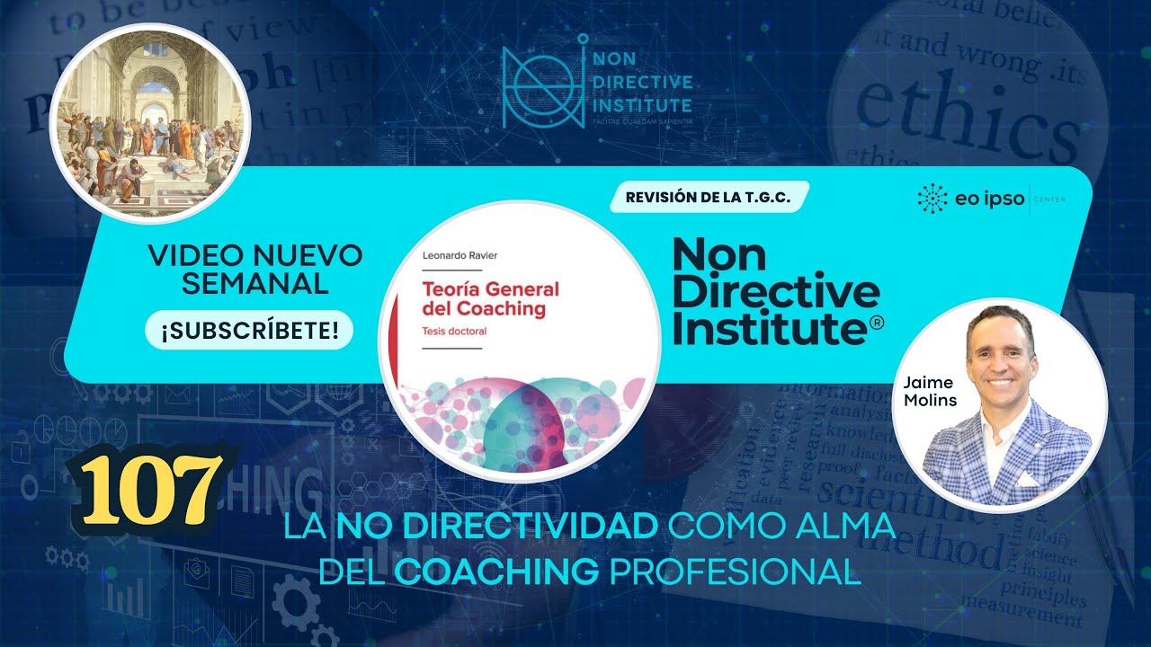 Sesión 107. No Directividad como Alma del Coaching Profesional. Martes 13 de enero d 2026.