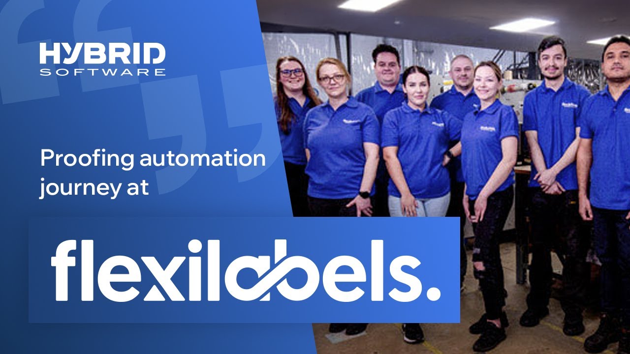 Customer Spotlight: Flexi Labels&rsquo; Proofing Automation Journey with Hybrid Software