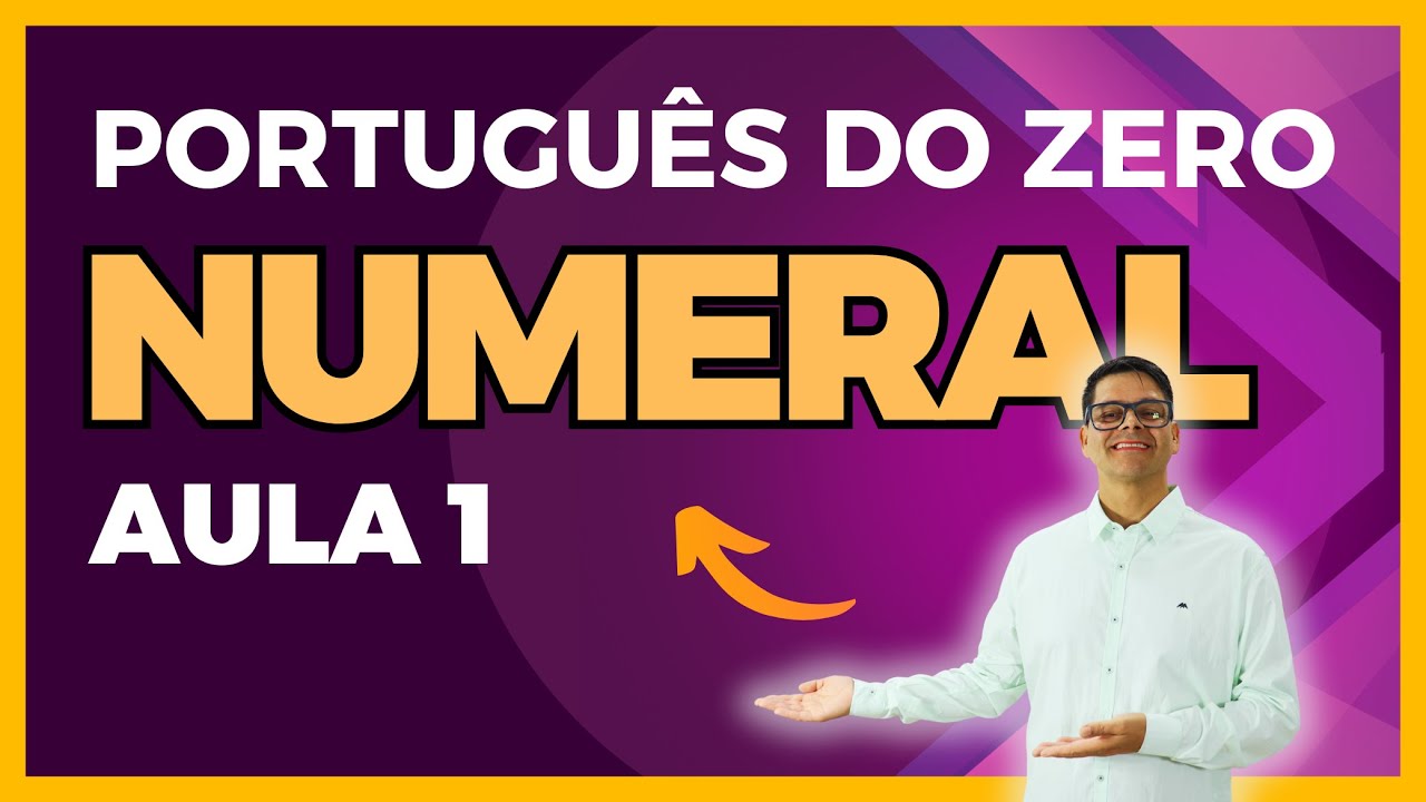 O que é numeral? - Português para concurso