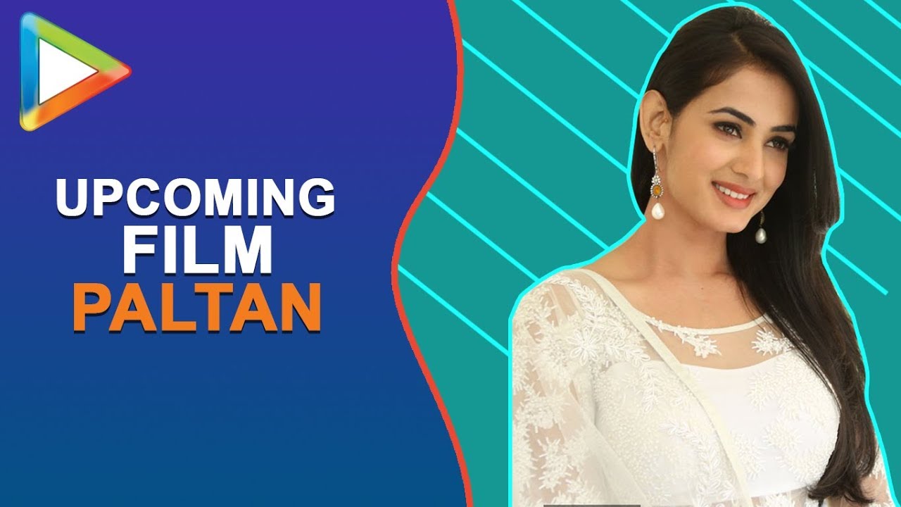 Sonal Chauhan: “OFFERS were coming to me after Jannat BUT…” | Paltan
