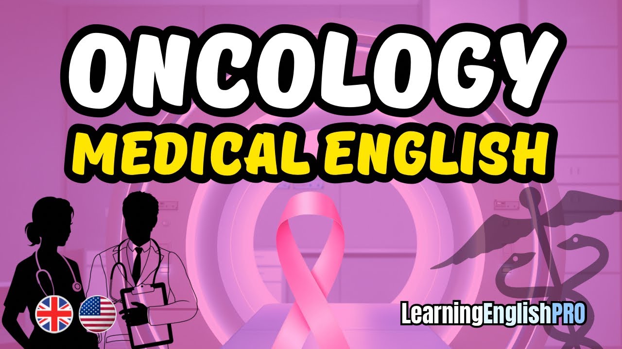 Медицинский английский: термины, связанные с лечением рака.