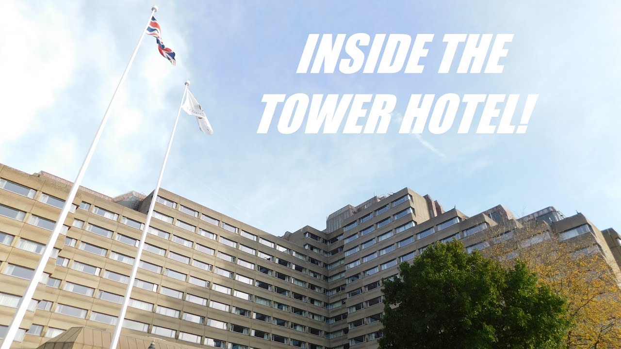 Inside The Tower Hotel, London! #TOWERHOTEL