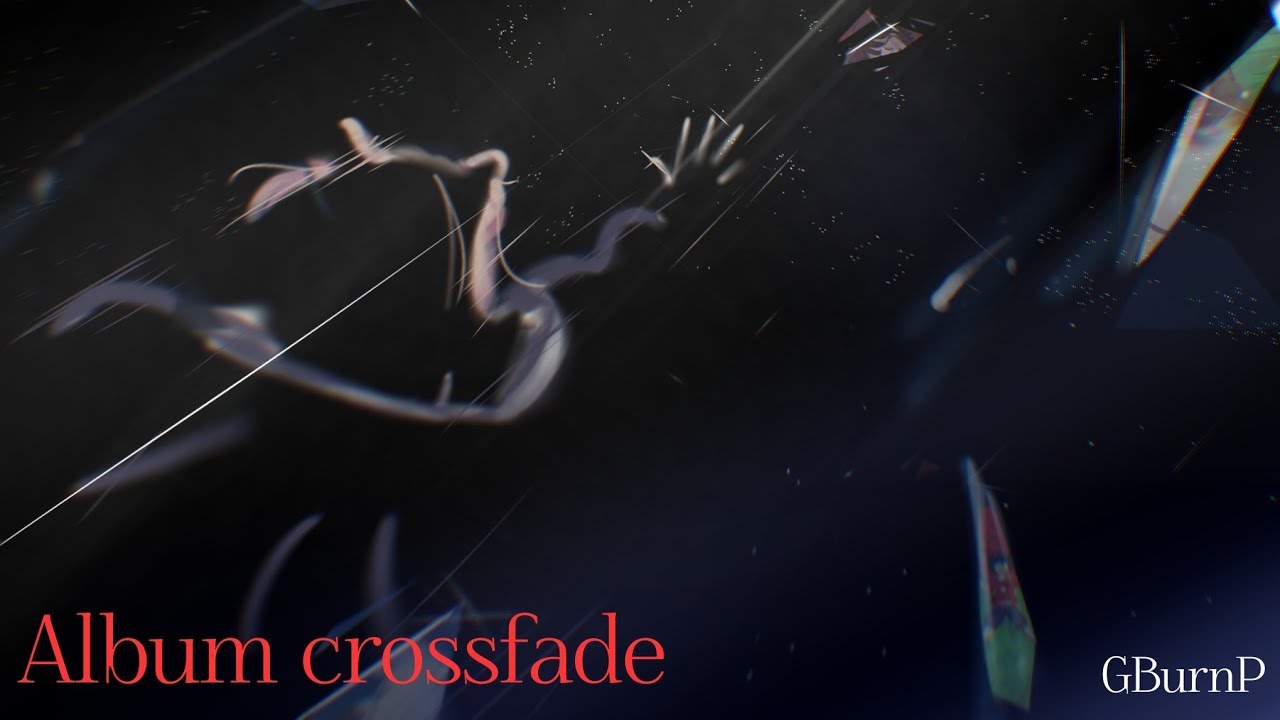 Still, I Wish Album PV + crossfade