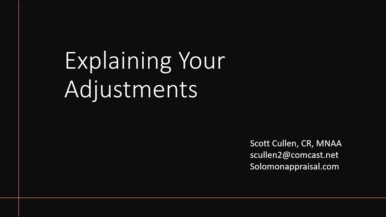 Explaining Your Adjustments