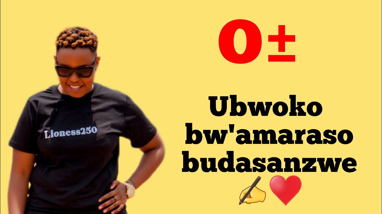 #TWIBUKIRANYE: UBWOKO BW'AMARASO BWA O NI AMARASO ADASANZWE AKENERWA CYANE/NG'IBI IBYIZA BYAYO.