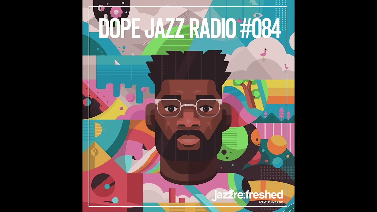 DOPE JAZZ RADIO #084 [Phil Ranelin & Jazz Is Dead, Don Glori, Isaac Hayes, cosmic collective]