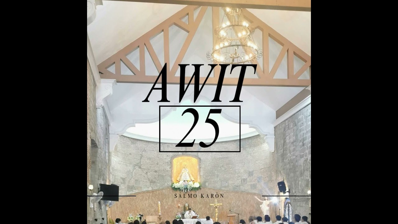 Awit 25 - Panalangin Upang Patnubayan at Ingatan