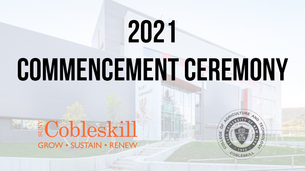 2021 Commencement Ceremony | SUNY Cobleskill