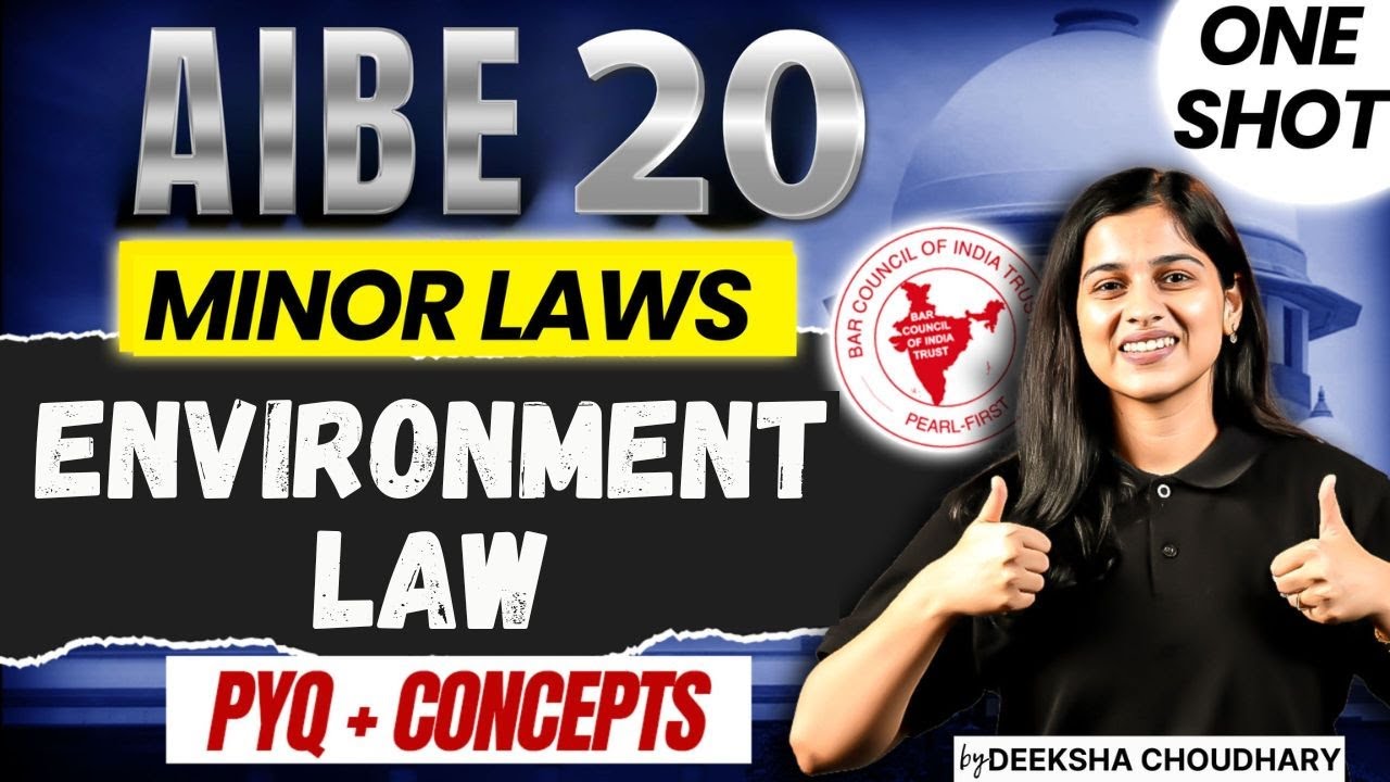 AIBE 20 | Environment Law | One Shot | Deeksha Choudhary
