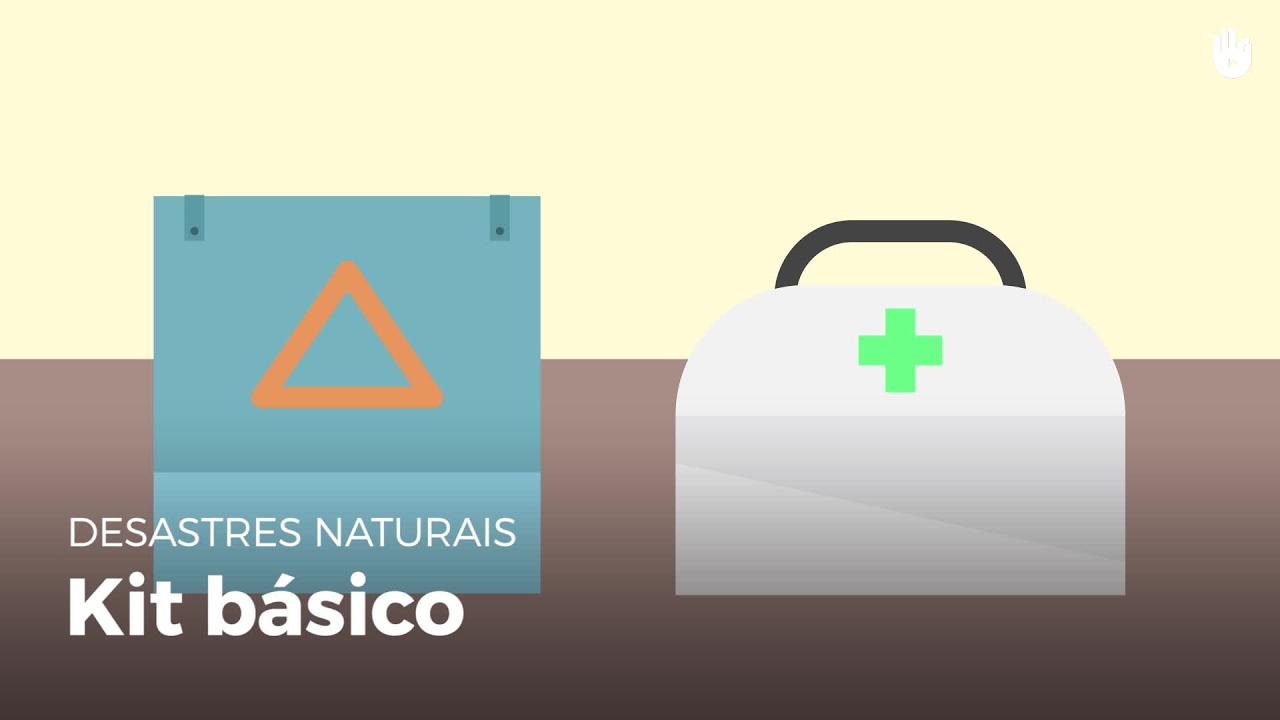 Kit básico | Desastres naturais