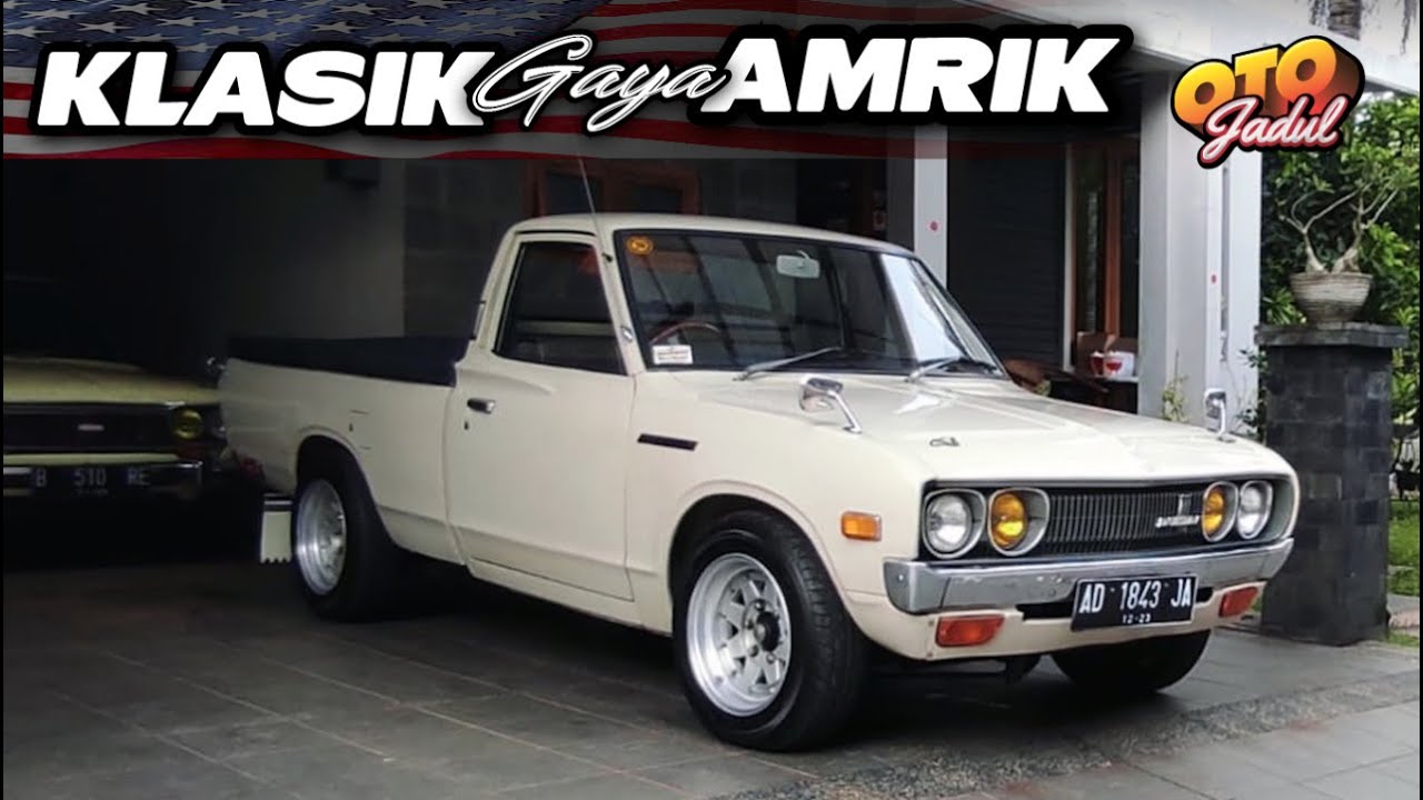 Datsun 620 1974 (Sasis Pendek) - Restorasi Modifikasi Bertema Amerika | Otojadul