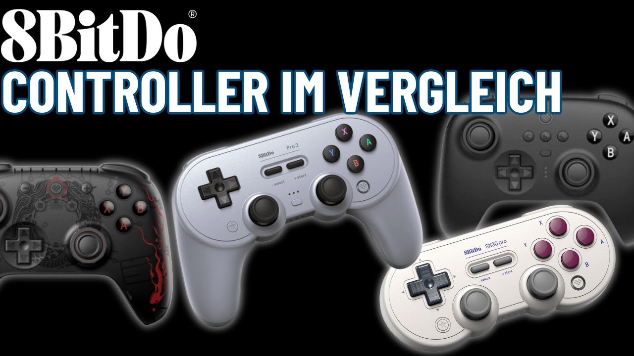 8BitDo Controller im Vergleich - Ultimate VS 2C VS SN30 Pro VS Pro 2 - alle Controller im Vergleich