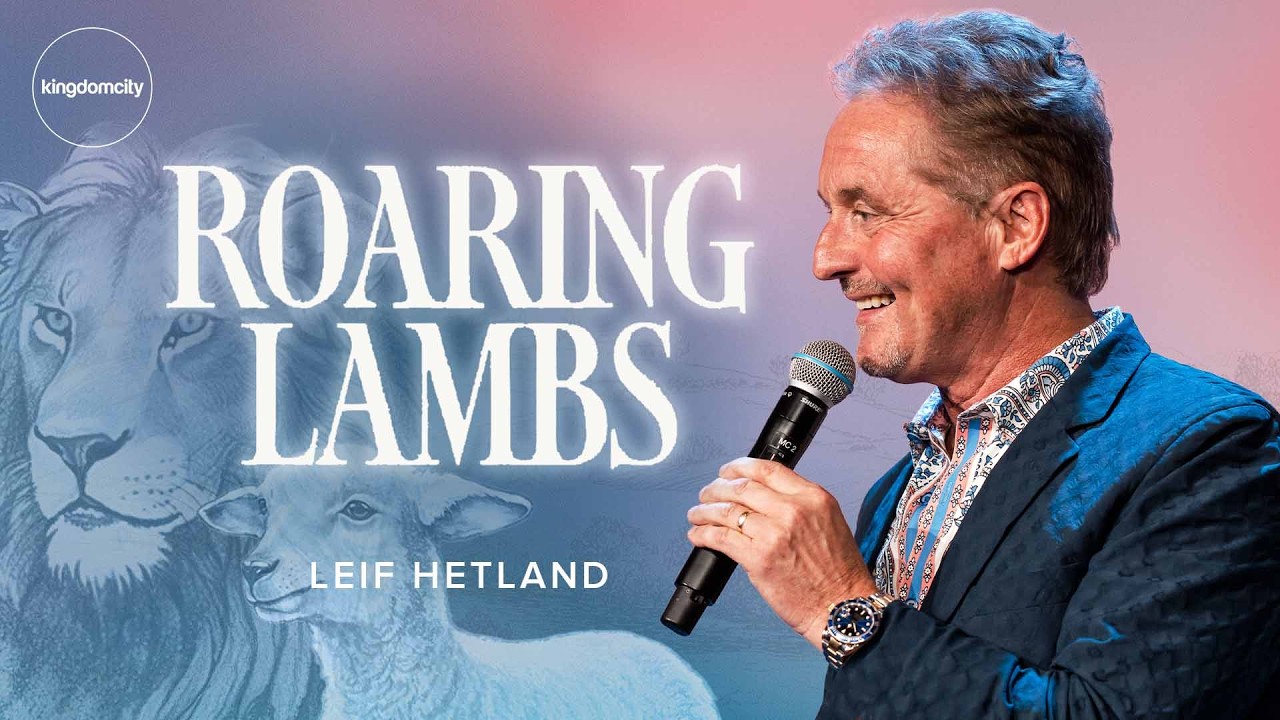 Roaring Lambs by Leif Hetland | Sunday Service