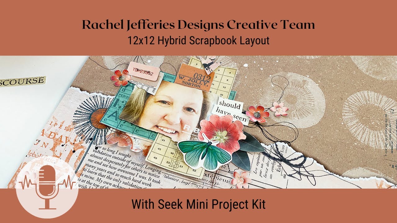 Творческая команда Рэйчел Джефферис | Гибридный макет альбома для вырезок 12x12 с мини-проектом Seek