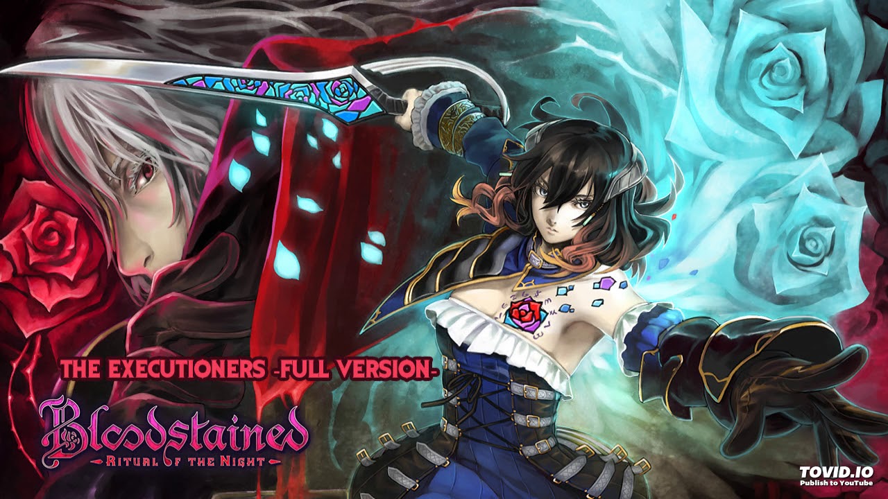Bloodstained: Ritual of the Night OST - The Executioners (Full Version)