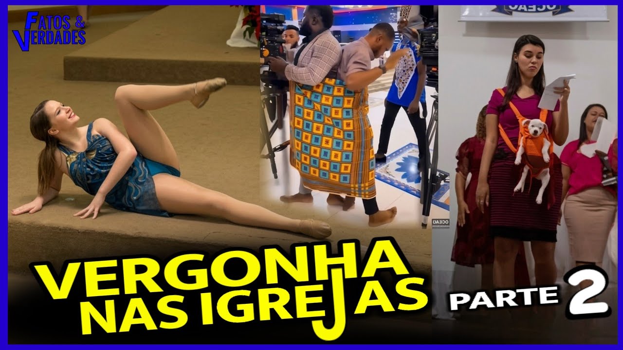 🔴 Os Momentos mais Vergonhosos em Igrejas PARTE 2. As PIORES Bizarrices!