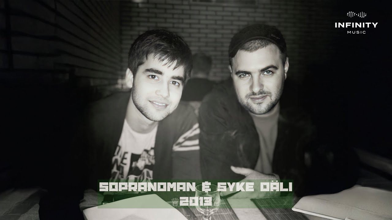 Sopranoman, Syke D&auml;li - Bagyșla