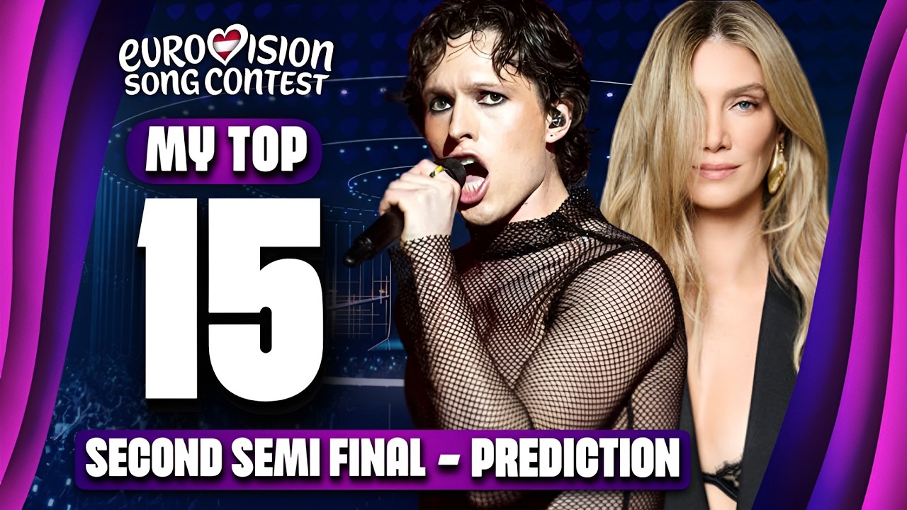 Eurovision 2026: Second Semi Final (Top 15 Prediction)