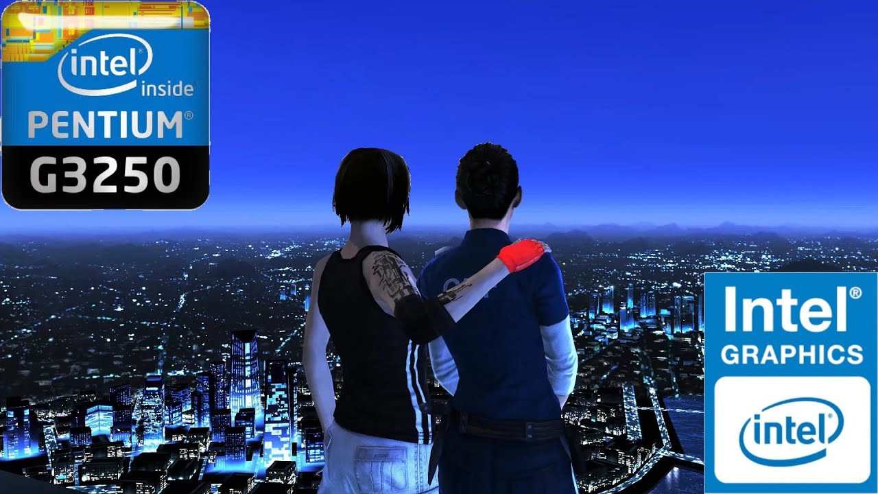 Mirror's Edge Intel HD Graphics (G3250) Супербюджетный ПК