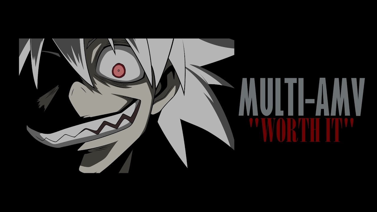 [ A M V ] Anime Mix || Worth It