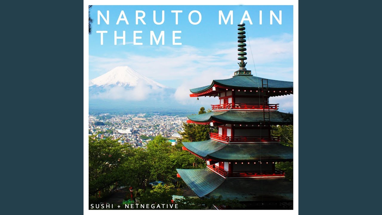 Naruto Main Theme